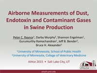 Airborne Measurements of Dust, Endotoxin, and Contaminant Gases in Swine Production