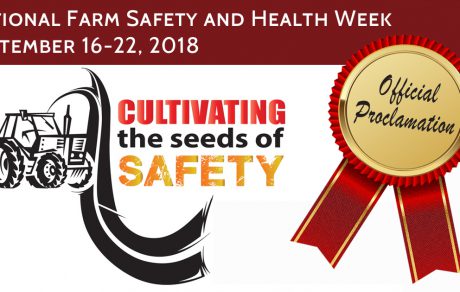 Hear Ye, Hear Ye… Federal and State Proclamations for National Farm Safety and Health Week