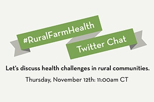 #RuralFarmHealth Twitter Chat: A Success!