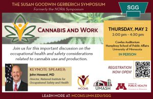 2024 Susan Goodwin Gerberich Symposium - Cannabis and Work